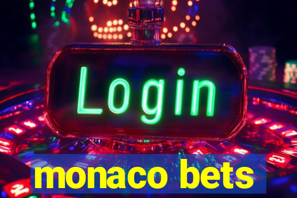 monaco bets